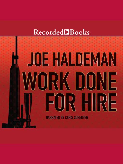 Title details for Work Done for Hire by Joe Haldeman - Wait list